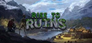 Rise to Ruins PC Game Free Download Full Version Highly Compressed