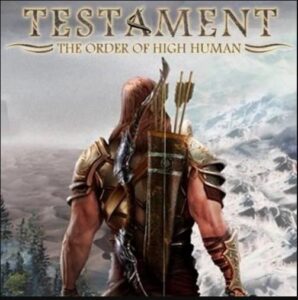 Testament The Order of High Human PC Game Free Download Highly Compressed