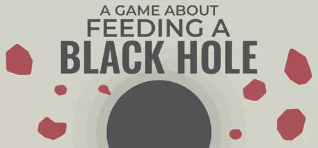 A Game About Feeding A Black Hole Free Download PC Game Full