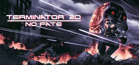 Terminator 2D NO FATE Free Download PC Game Highly Compressed