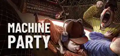 Machine Party Free Download Highly Compressed (v1.0.6 + Online)